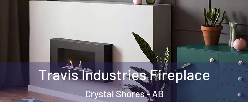  Travis Industries Fireplace Crystal Shores - AB