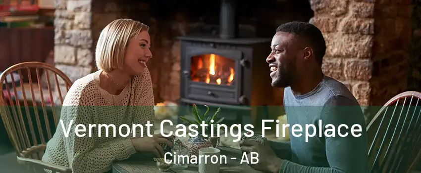  Vermont Castings Fireplace Cimarron - AB