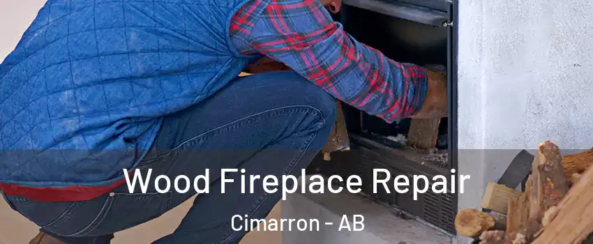  Wood Fireplace Repair Cimarron - AB