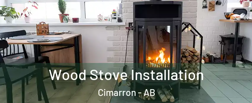  Wood Stove Installation Cimarron - AB