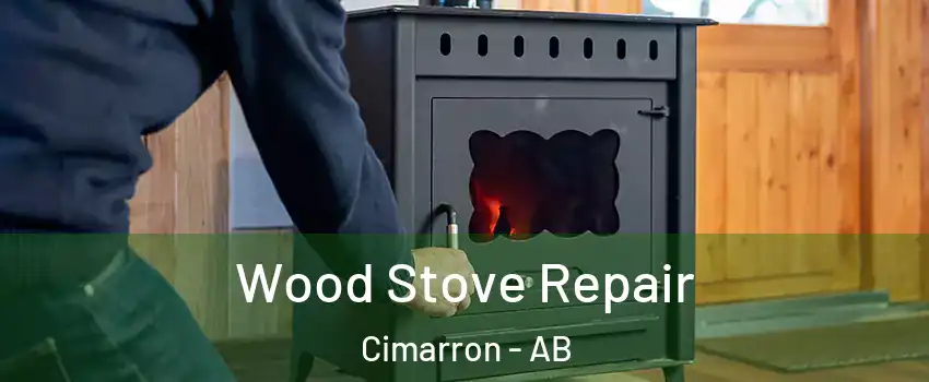  Wood Stove Repair Cimarron - AB